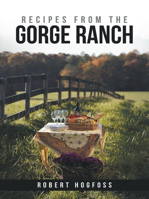 cover image of Recipes from the Gorge Ranch